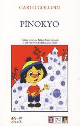 Pinokyo | Carlo Collodi | Demos Yayınları