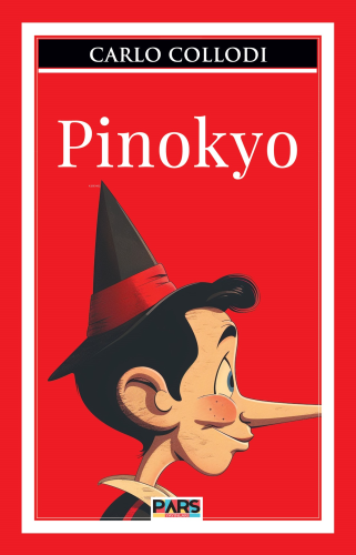 Pinokyo | Carlo Collodi | Pars Yayınları