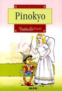 Pinokyo | Carlo Collodi | Alfa Basım Yayım Dağıtım