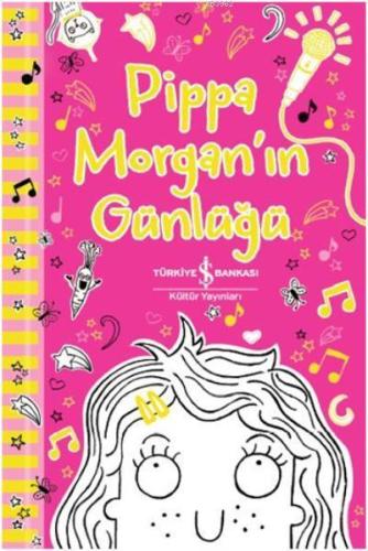 Pippa Morgan'ın Günlüğü | Annie Kelsey | Türkiye İş Bankası Kültür Yay