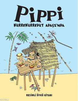 Pippi Kurrekurredut Adasında | Astrid Lindgren | Doğan Çocuk