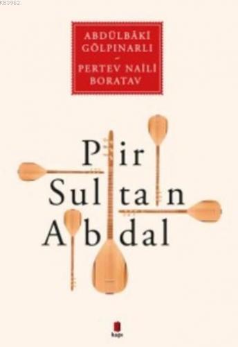 Pir Sultan Abdal | Pertev Naili Boratav | Kapı Yayınları