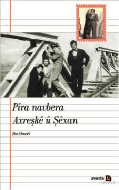 Pira Navbera Axreşke u Şexan | Bro Omeri | Avesta Yayınları