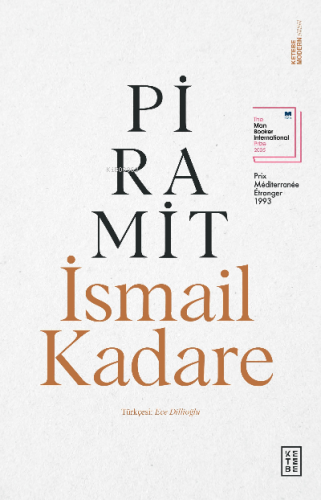 Piramit | İsmail Kadare | Ketebe Yayınları