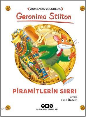 Piramitlerin Sırrı | Geronimo Stilton | Yapı Kredi Yayınları ( YKY )