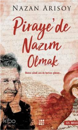 Piraye'de Nazım Olmak | Nazan Arısoy | Dokuz Yayınları