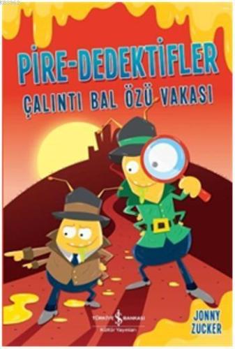 Pire Dedektifler; Çalıntı Bal Özü Vakası | Jonny Zucker | Türkiye İş B