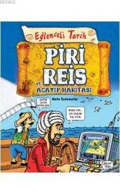 Piri Reis Ve Acayip Haritası | Metin Özdamarlar | Eğlenceli Bilgi Yayı