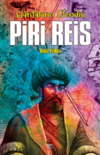 Piri Reis | Deniz Yılmaz | Halk Kitabevi