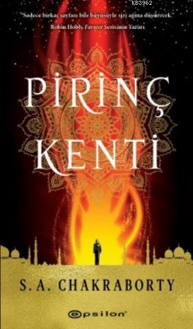 Pirinç Kenti | S. A. Chakraborty | Epsilon Yayınevi