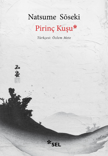 Pirinç Kuşu | Natsume Soseki | Sel Yayıncılık