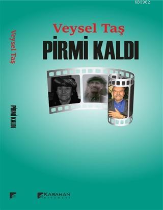 Pirmi Kaldı | Veysel Taş | Karahan Kitabevi