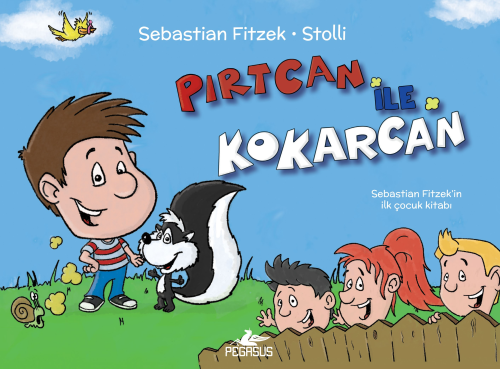 Pırtcan İle Kokarca | Sebastian Fitzek | Pegasus Yayıncılık