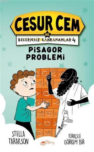 Pisagor Problemi - Cesur Cem ve Beceriksiz Kahramanlar 4 | Stella Tara