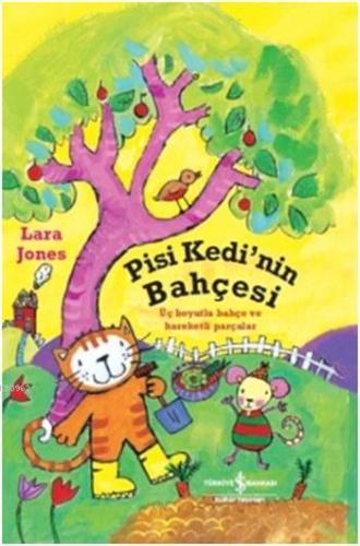 Pisi Kedi'nin Bahçesi; Üç Boyutlu Bahçe ve Hareketli Parçalar | Lara J