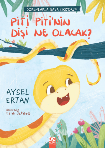 Piti Piti'nin Dişi Ne Olacak? | Aysel Ertan | Altın Kitaplar