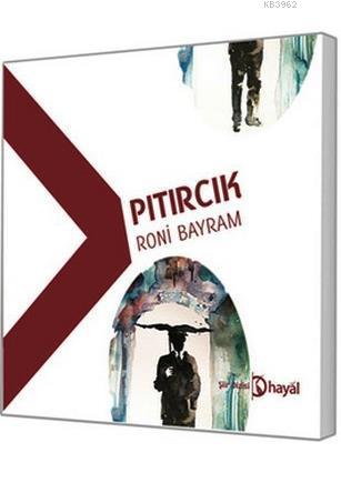 Pıtırcık | Roni Bayram | Hayal Yayıncılık