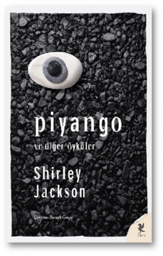 Piyango ve Diğer Öyküler | Shirley Jackson | Siren Yayınları