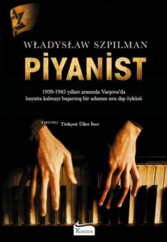 Piyanist ( Bez Ciltli ) | Wladyslaw Szpilman | Koridor Yayıncılık