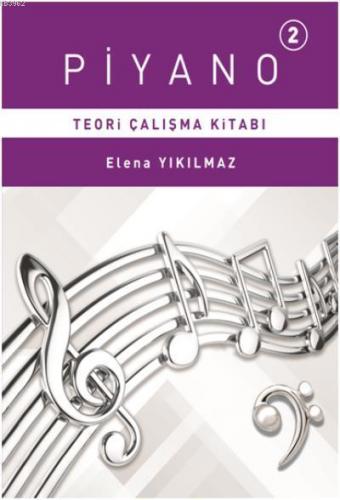 Piyano 2 - Teori Çalışma Kitabı | Elena Yıkılmaz | Portemem Yayıncılık