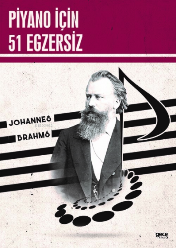 Piyano İçin 51 Egzersiz | Johannes Brahms | Gece Kitaplığı Yayınları