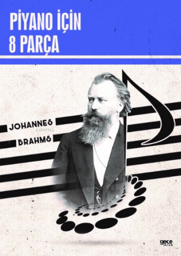 Piyano İçin 8 Parça | Johannes Brahms | Gece Kitaplığı Yayınları