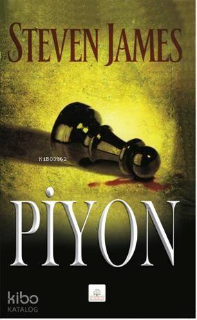 Piyon | Steven James | Kyrhos Kitap