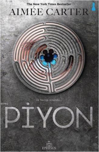 Piyon | Aimee Carter | Ephesus Yayınları