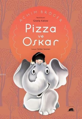 Pizza ve Oskar | Achim Bröger | Kolektif Kitap