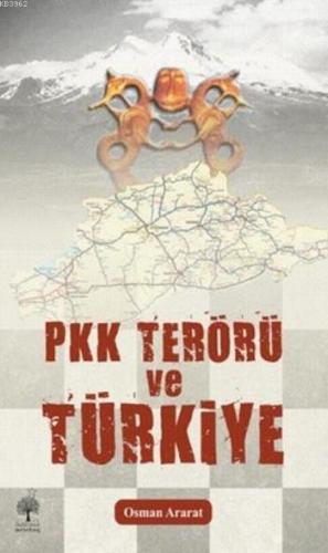 Pkk Terörü ve Türkiye | Osman Ararat | Andaç Yayınları