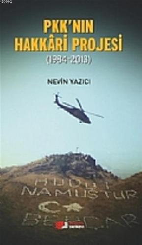 PKK'nın Hakkari Projesi; 1984-2013 | Nevin Yazıcı | Berikan Yayınları