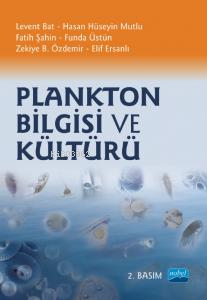 Plankton Bilgisi ve Kültürü | Levent Bat | Nobel Akademik Yayıncılık