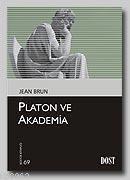 Platon ve Akademia | Jean Brun | Dost Kitabevi