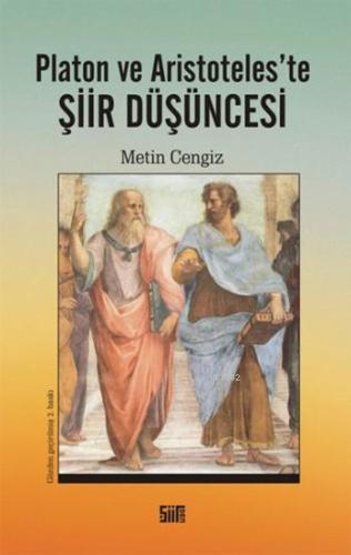 Platon ve Aristoteles'te Şiir Düşüncesi | Metin Cengiz | Şiirden Yayın