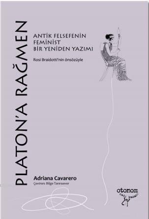 Platon'a Rağmen; Antik Felsefenin Feminist Bir Yeniden Yazımı | Adrian