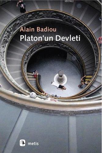 Platon'un Devleti | Alain Badiou | Metis Yayıncılık