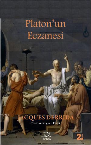 Platon'un Eczanesi | Jacques Derrida | Pinhan Yayıncılık