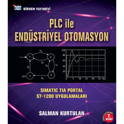 PLC ile Endüstriyel Otomasyon | Selman Kurtulan | Birsen Yayınevi