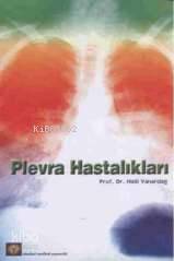 Plevra Hastalıkları | Halil Yanardağ | İstanbul Medikal Yayıncılık