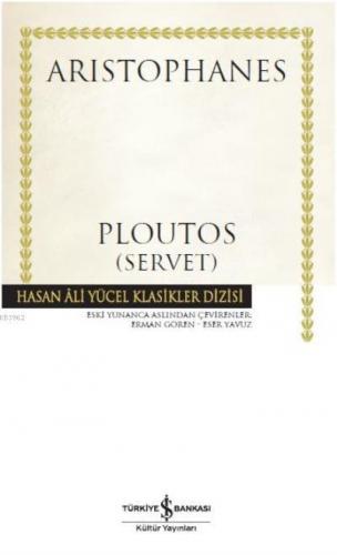 Ploutos (Servet) | Aristophanes | Türkiye İş Bankası Kültür Yayınları