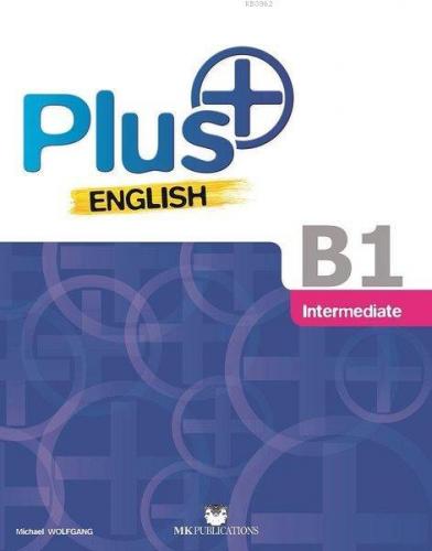 Plus B1 Intermediate/Mk Publications | Michael Wolfgang | MK Publicati