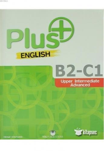 Plus B2 C1 Upper Intermediate /Mk Publications | Michael Wolfgang | MK