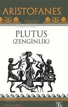 Plutus ( Zenginlik ) | Aristofanes | Töz Yayınları