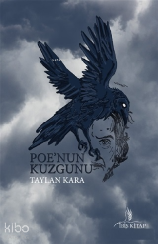 Poe’nun Kuzgunu | Taylan Kara | İbis Kitap