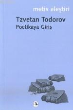 Poetikaya Giriş | Tzvetan Todorov | Metis Yayıncılık