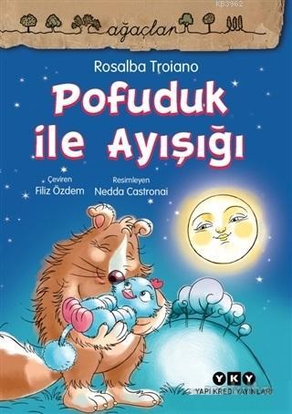 Pofuduk İle Ayışığı | Rosalba Troiano | Yapı Kredi Yayınları ( YKY )