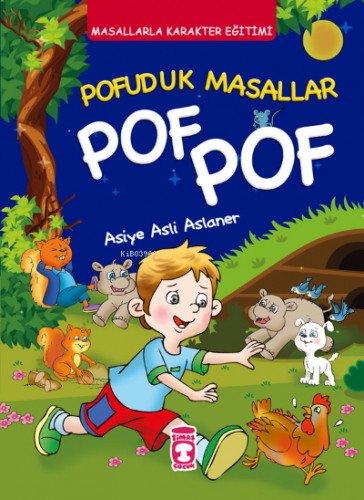 Pofuduk Masallar Pof Pof - Masallarla Karakter Eğitimi | Asiye Aslı As