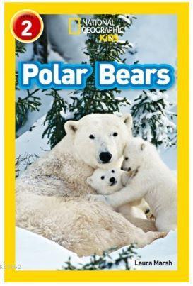 Polar Bears (Readers 2); National Geographic Kids | Laura Marsh | Beta