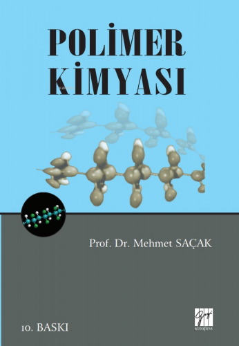 Polimer Kimyası | Mehmet Saçak | Gazi Kitabevi