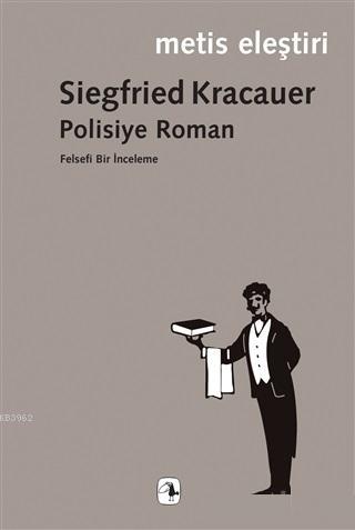 Polisiye Roman | Siegfried Kracauer | Metis Yayıncılık